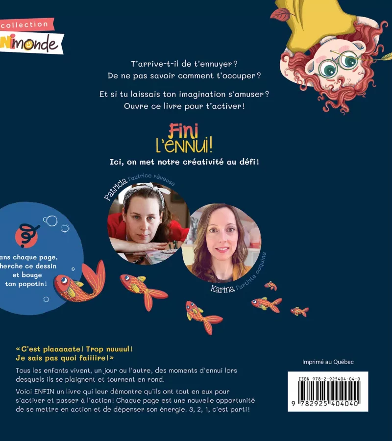 Fini l'ennui ! Un livre qui aidera vos enfants à trouver des idées d'occupassions .
