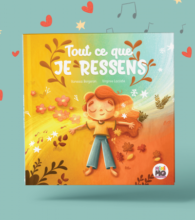Tout ce que je ressent - de Minimo Editions. Livre jeunesse sur la sensibilité